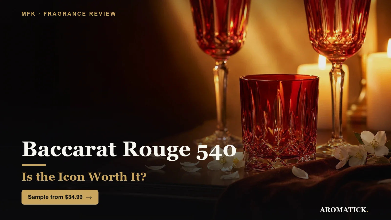 Baccarat Rouge 540 review 2026 - is the icon worth it, Aromatick