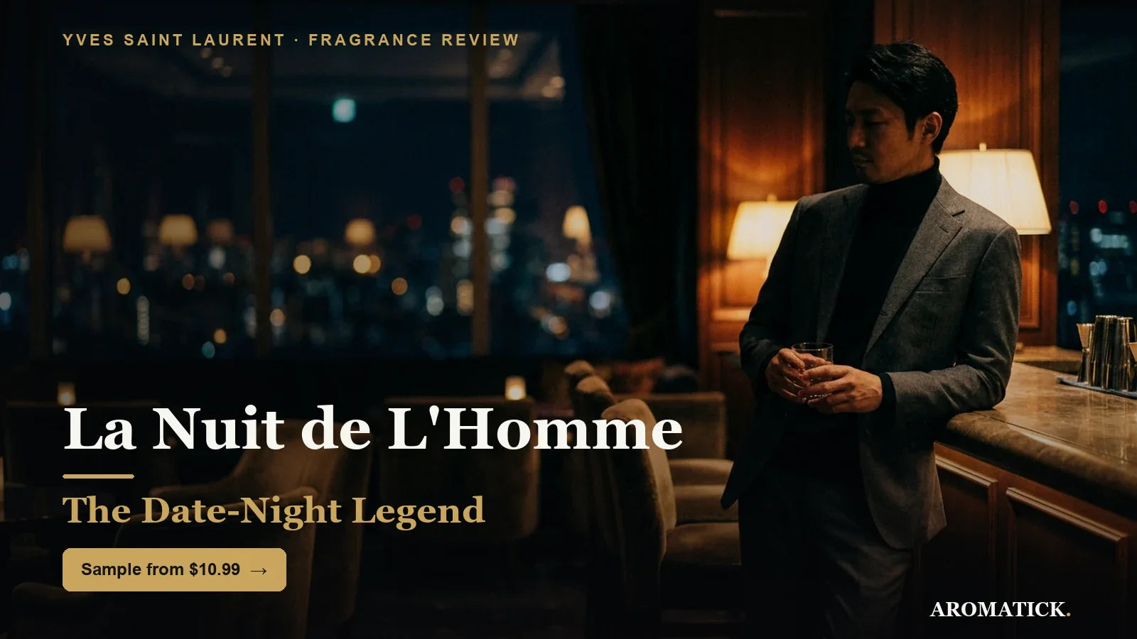 YSL La Nuit de L'Homme EDT review 2026 — the date-night legend, Aromatick