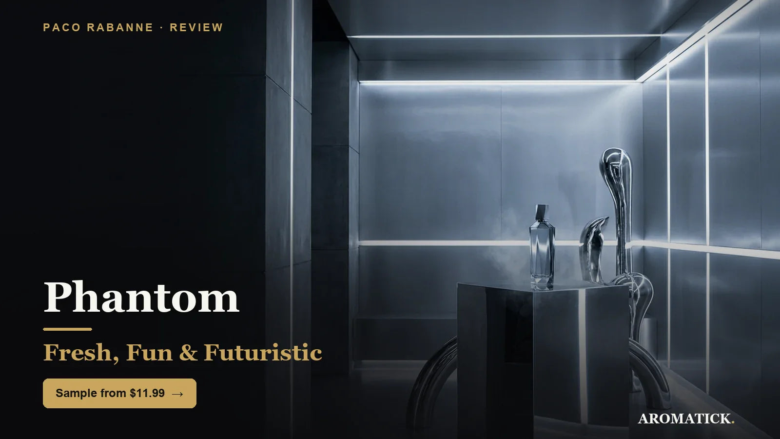 Paco Rabanne Phantom review 2026 - fresh fun futuristic, Aromatick
