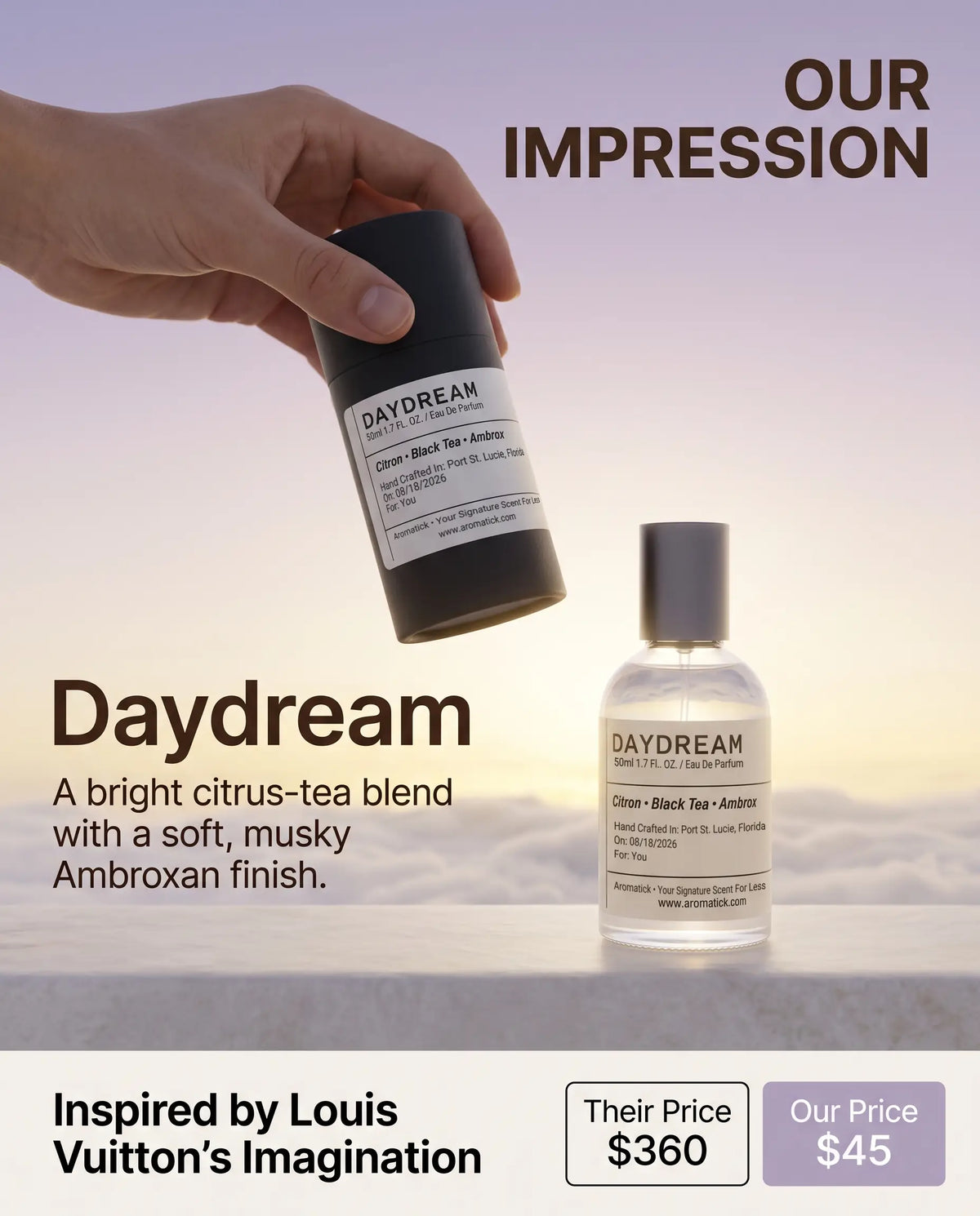 Aromatick Daydream EDP inspired by Louis Vuitton Imagination, priced at $45 versus $360.