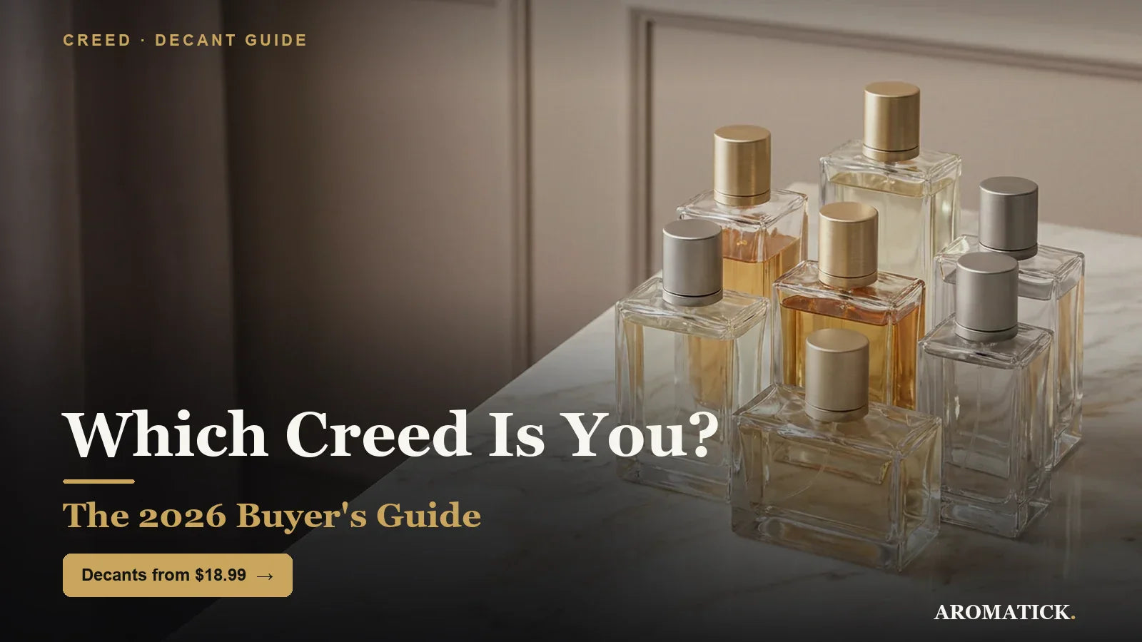 Which Creed cologne is right for you - 2026 decant guide, Aromatick