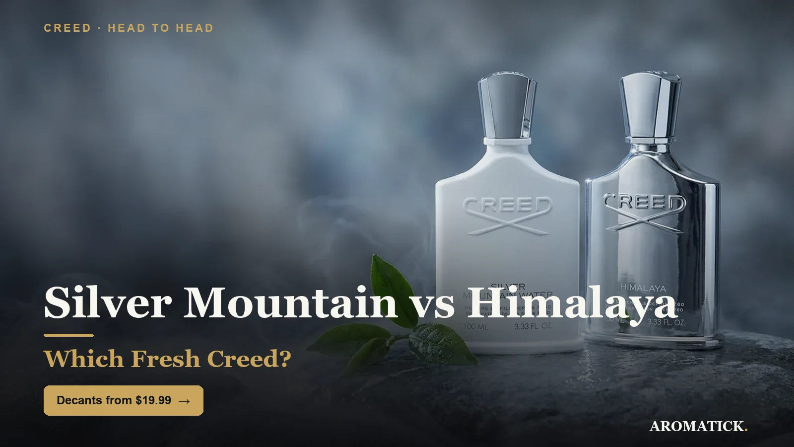 Creed Silver Mountain Water vs Himalaya 2026, Aromatick