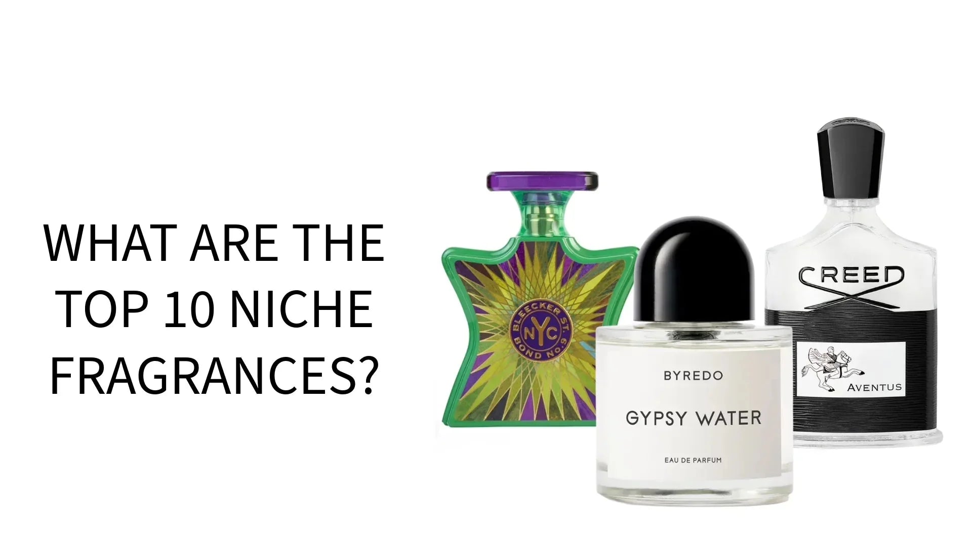 What are the top 10 niche fragrances?