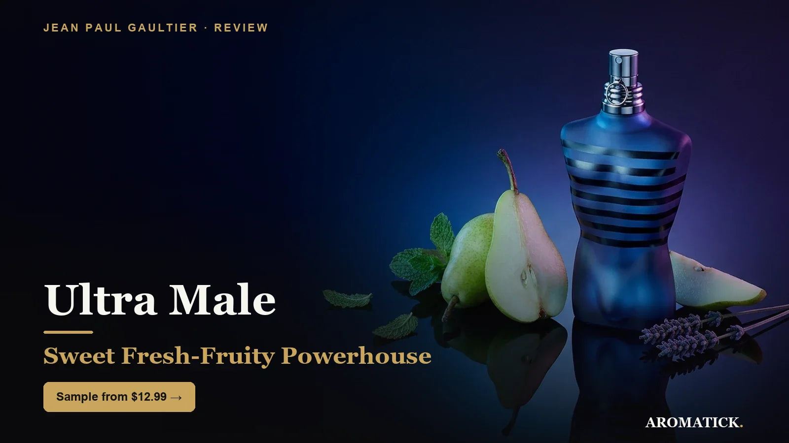 JPG Ultra Male decant with pear, mint and vanilla — Aromatick review