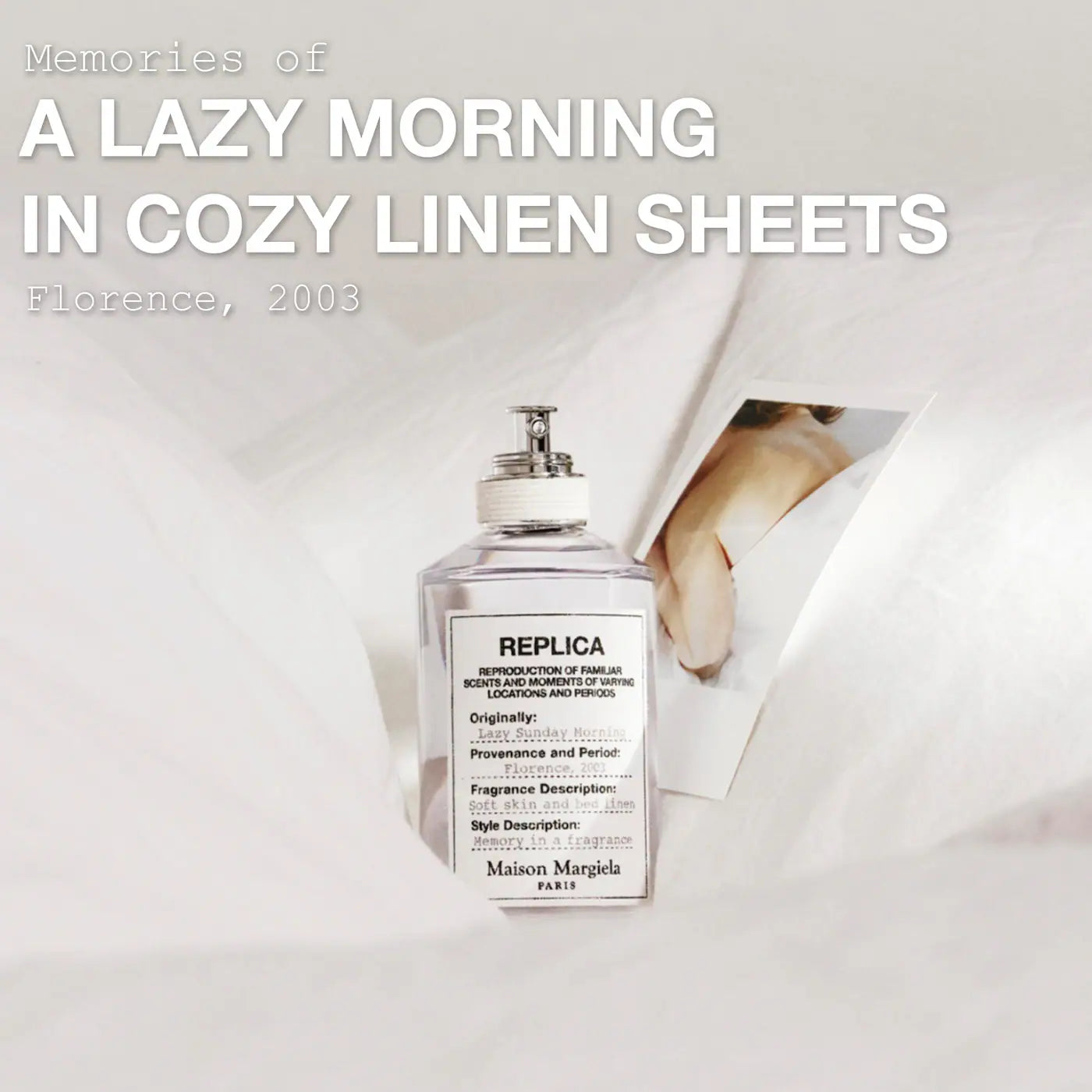 Perfume bottle with text 'Memories of a lazy morning in cozy linen sheets, Florence, 2003' on a light background.